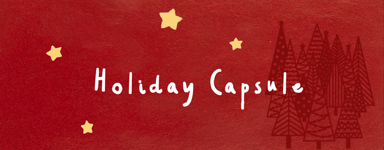 Holiday Capsule